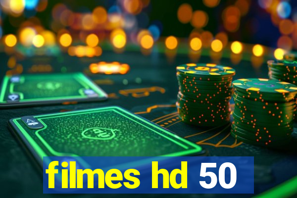 filmes hd 50