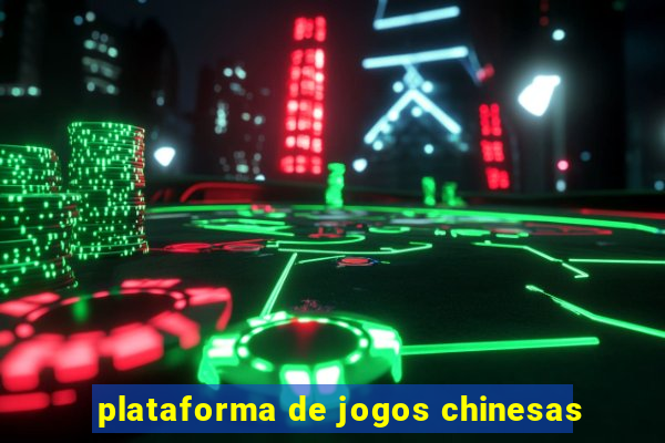 plataforma de jogos chinesas