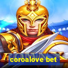 coroalove bet