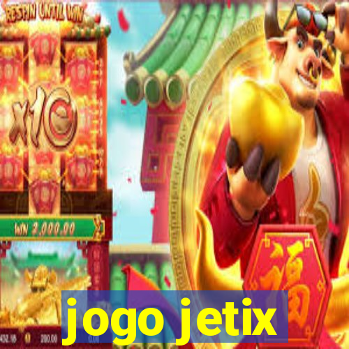 jogo jetix