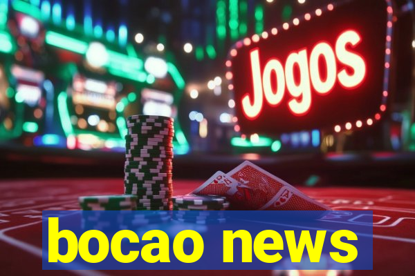 bocao news