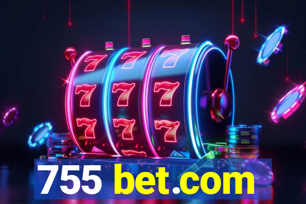 755 bet.com