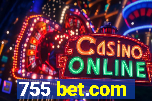 755 bet.com