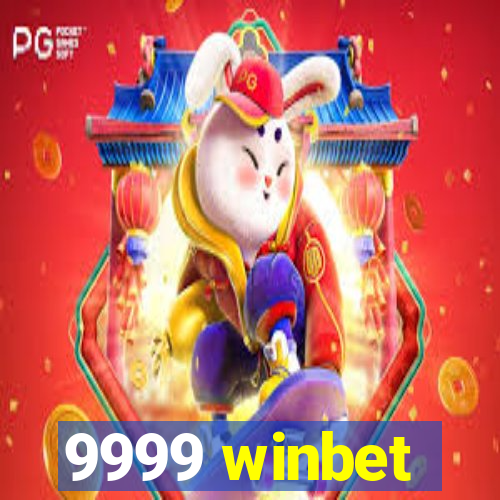 9999 winbet