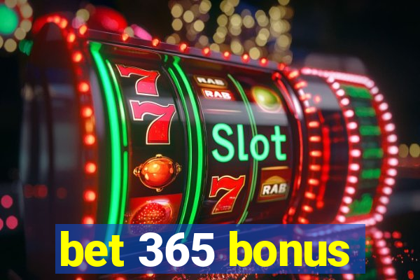 bet 365 bonus