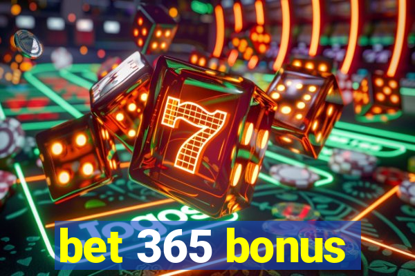 bet 365 bonus