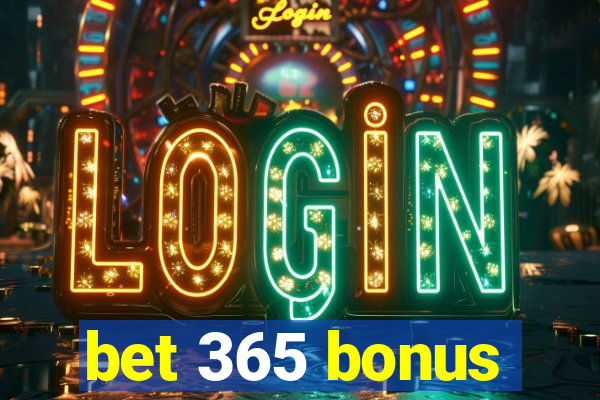 bet 365 bonus