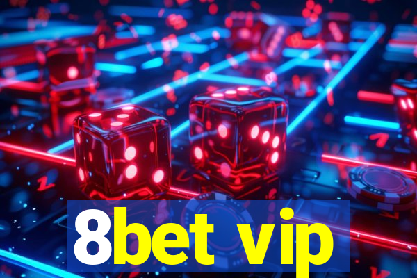 8bet vip