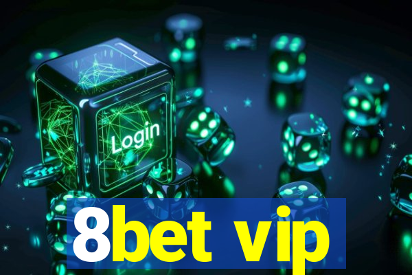 8bet vip