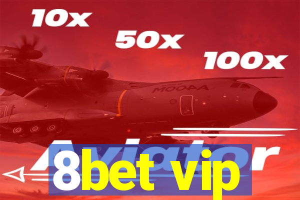 8bet vip