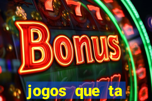 jogos que ta pagando dinheiro