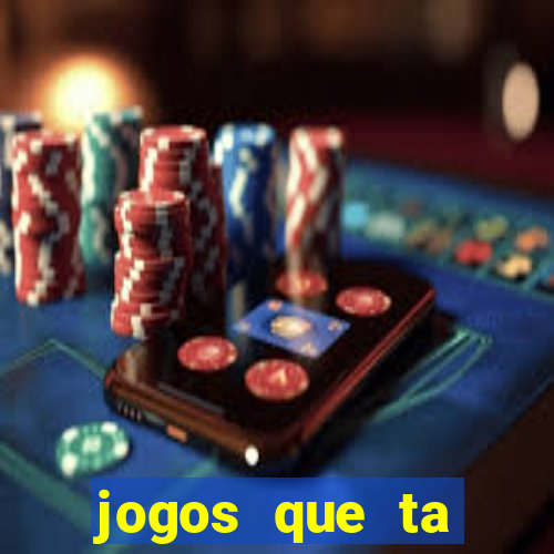 jogos que ta pagando dinheiro