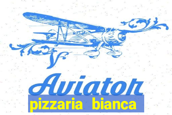 pizzaria bianca porto alegre