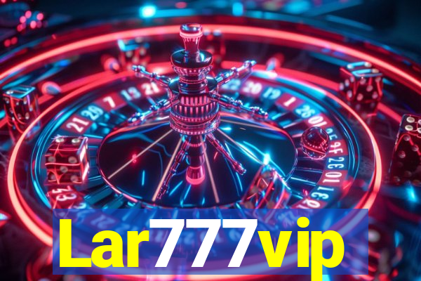 Lar777vip