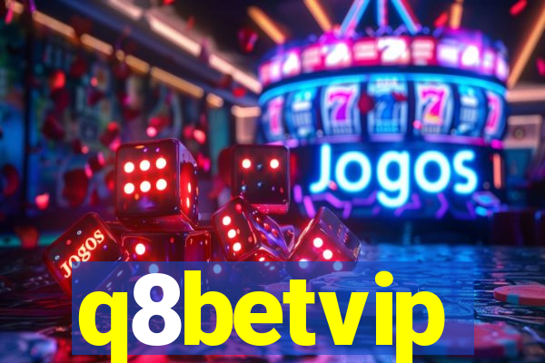 q8betvip