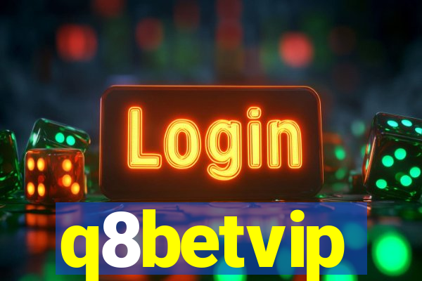 q8betvip