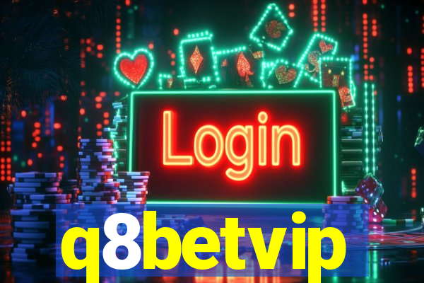 q8betvip