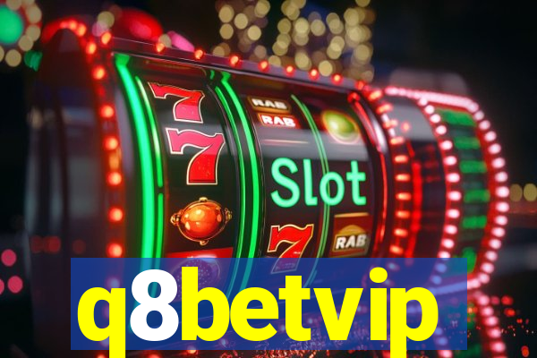 q8betvip