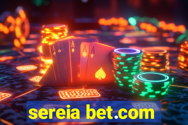 sereia bet.com