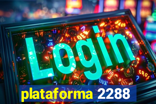 plataforma 2288