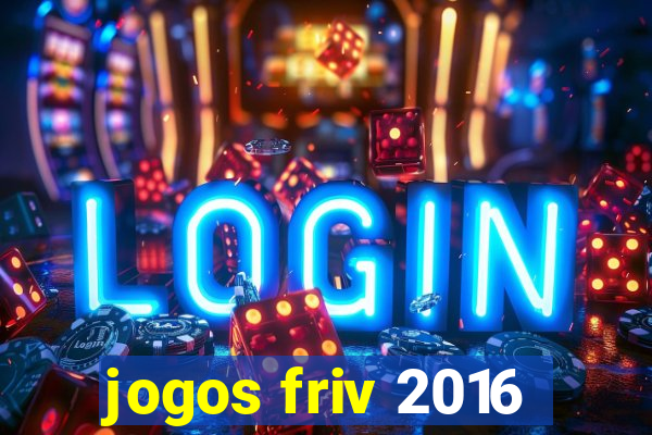 jogos friv 2016