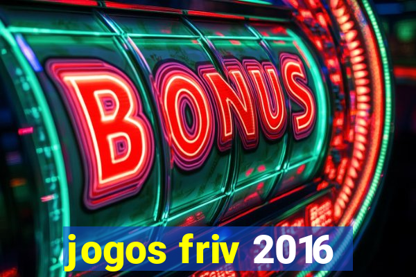 jogos friv 2016