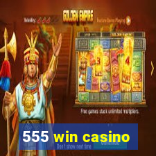 555 win casino