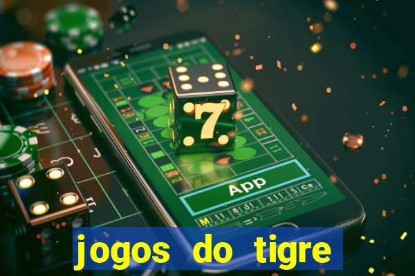 jogos do tigre plataforma nova