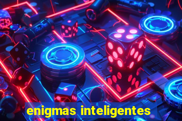 enigmas inteligentes