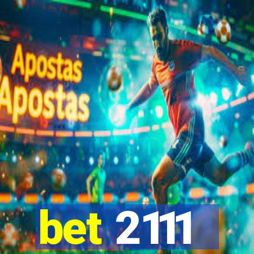 bet 2111