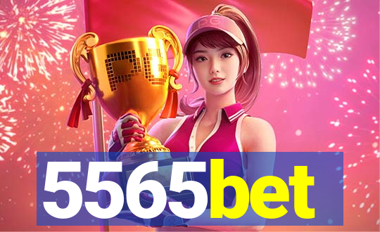 5565bet