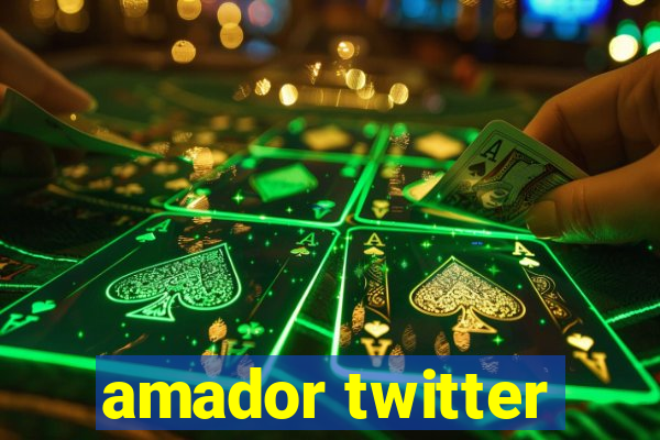 amador twitter