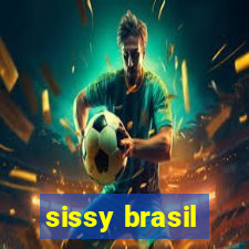 sissy brasil