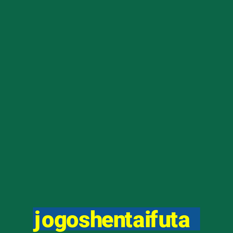 jogoshentaifuta