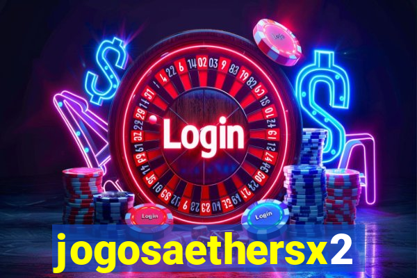 jogosaethersx2