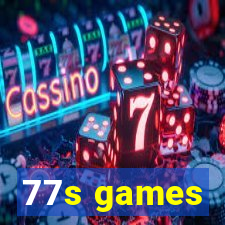 77s games