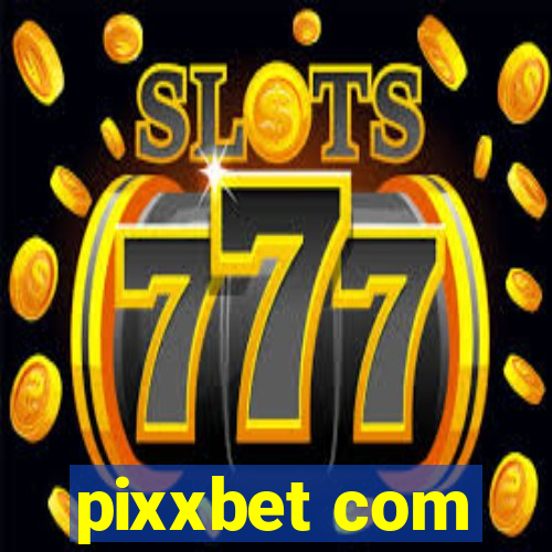 pixxbet com