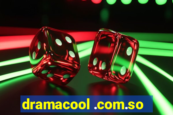 dramacool .com.so