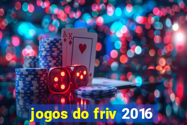 jogos do friv 2016