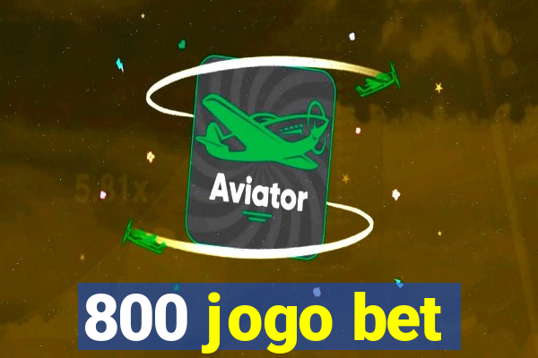 800 jogo bet