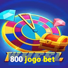 800 jogo bet