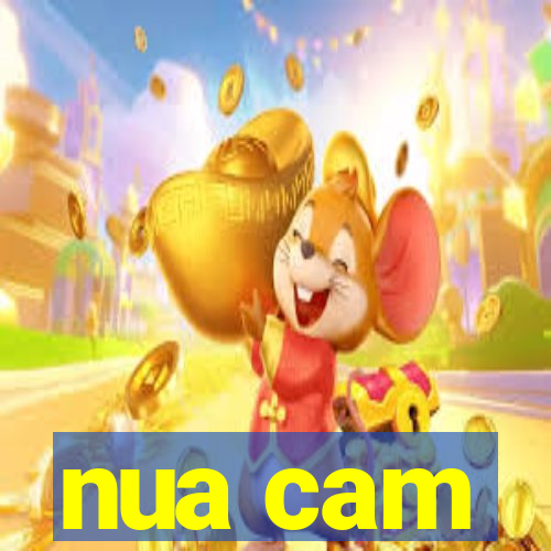 nua cam