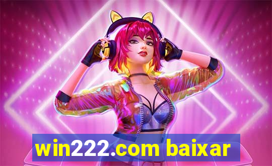 win222.com baixar