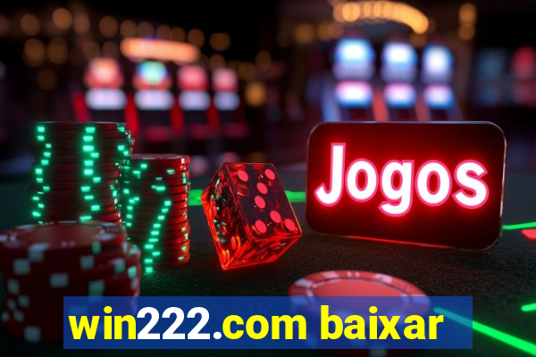 win222.com baixar