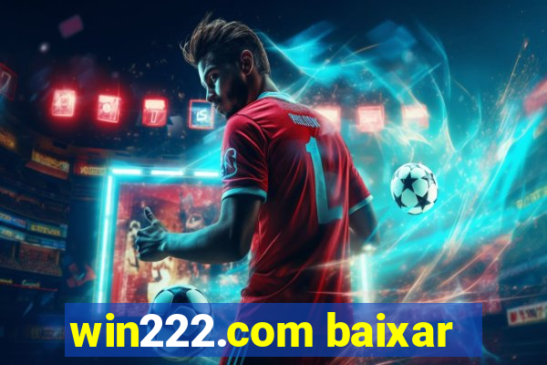 win222.com baixar