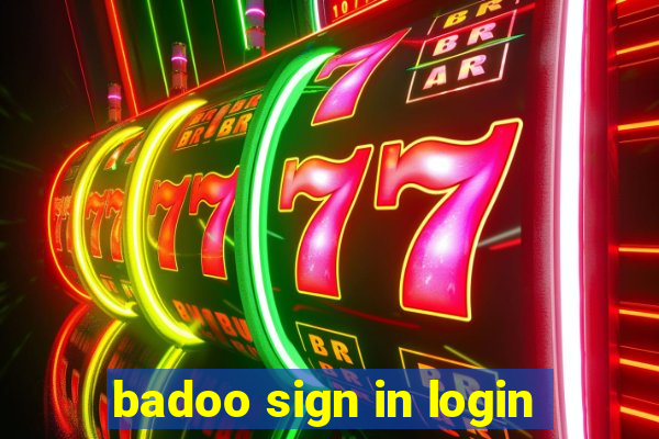 badoo sign in login