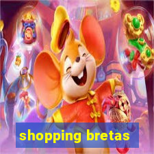 shopping bretas