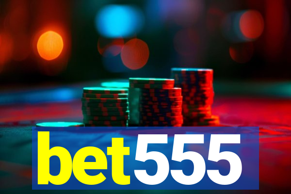 bet555