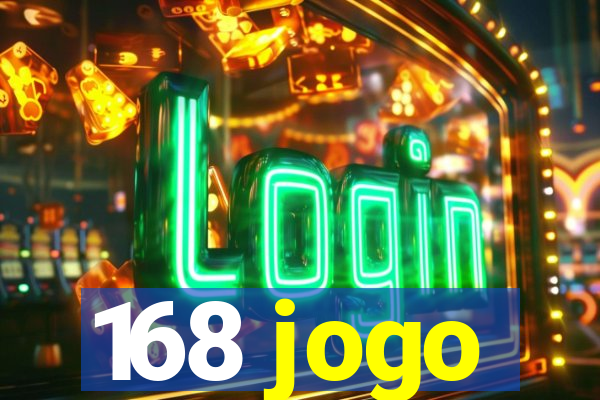 168 jogo