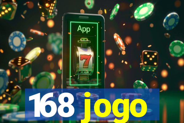 168 jogo